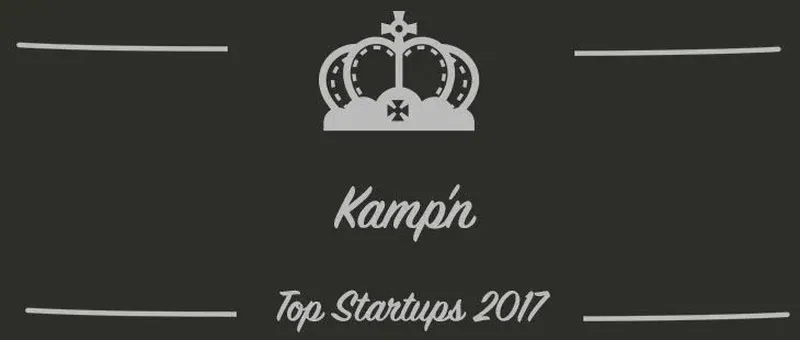 Kamp'n : une startup à suivre en 2017 (Interview)