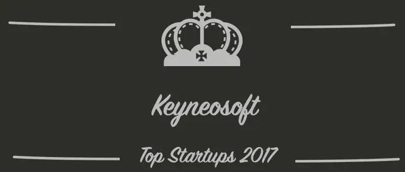 Keyneosoft : une startup à suivre en 2017 (Interview)
