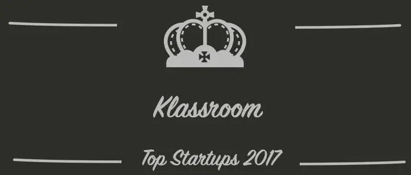 Klassroom : une startup à suivre en 2017 (Interview)