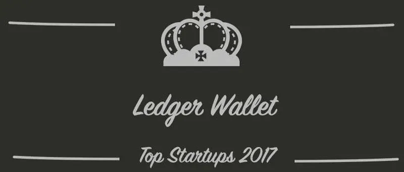 Ledger Wallet : une startup à suivre en 2017 (Présentation)