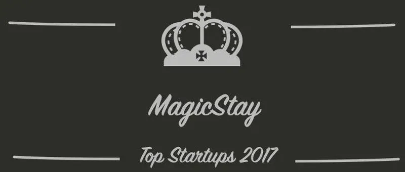 MagicStay : une startup à suivre en 2017 (Interview)