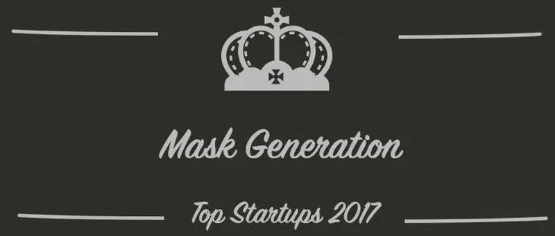 Mask Generation : une startup à suivre en 2017 (Présentation)