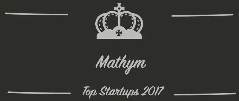 Mathym : une startup à suivre en 2017 (Présentation)