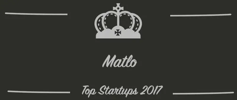 Matlo : une startup à suivre en 2017 (Interview)