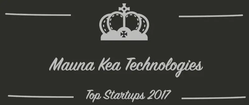 Mauna Kea Technologies : une startup à suivre en 2017 (Présentation)
