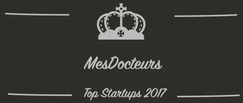 MesDocteurs : une startup à suivre en 2017 (Interview)
