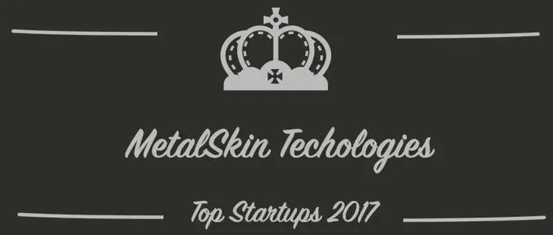 MetalSkin Techologies : une startup à suivre en 2017 (Interview)