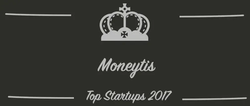 Moneytis : une startup à suivre en 2017 (Présentation)