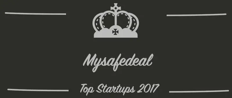 Mysafedeal : une startup à suivre en 2017 (Interview)