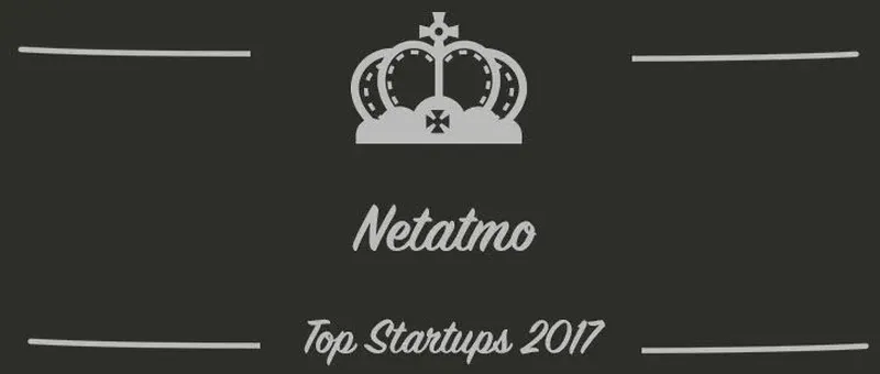 Netatmo : une startup à suivre en 2017 (Interview)