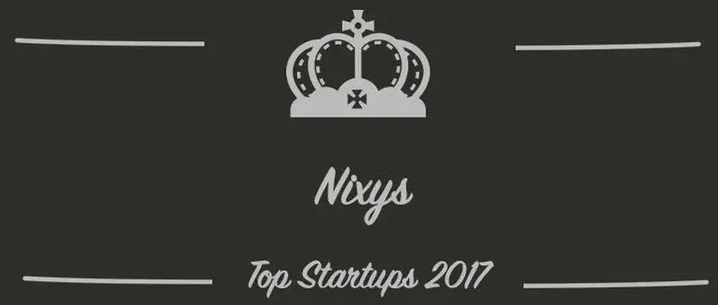 Nixys : une startup à suivre en 2017 (Présentation)