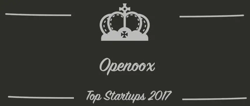 Openoox : une startup à suivre en 2017 (Présentation)