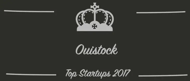 Ouistock : une startup à suivre en 2017 (Interview)