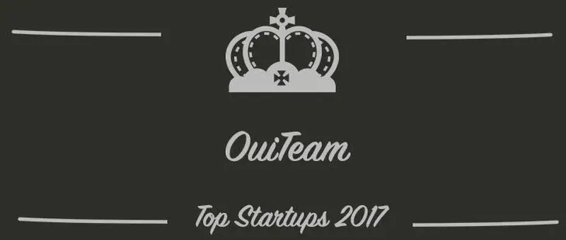OuiTeam : une startup à suivre en 2017 (Présentation)