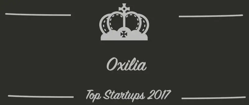 Oxilia : une startup à suivre en 2017 (Présentation)