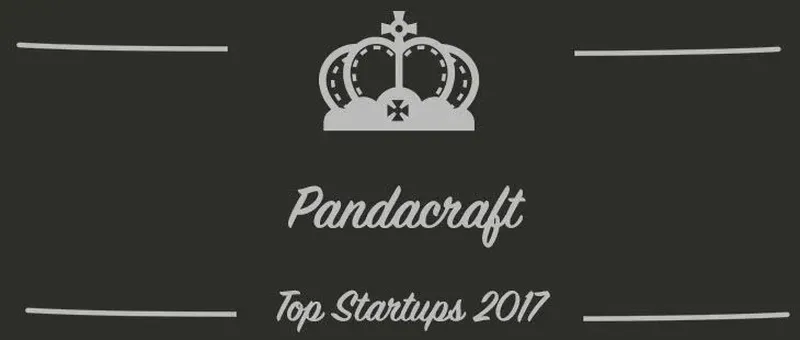 Pandacraft : une startup à suivre en 2017 (Présentation)