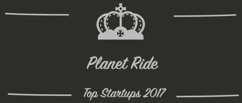 Planet Ride : une startup à suivre en 2017 (Interview)
