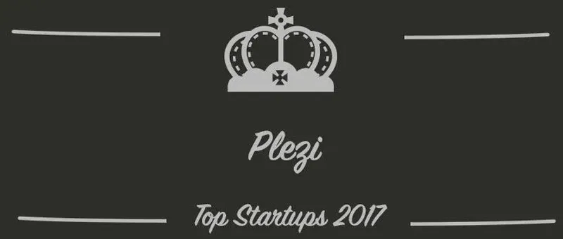 Plezi : une startup à suivre en 2017 (Présentation)