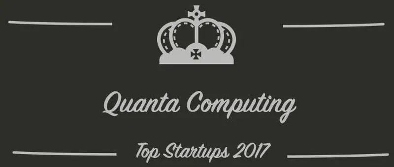 Quanta Computing : une startup à suivre en 2017 (Interview)