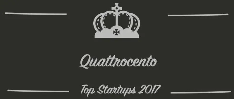 Quattrocento : une startup à suivre en 2017 (Présentation)