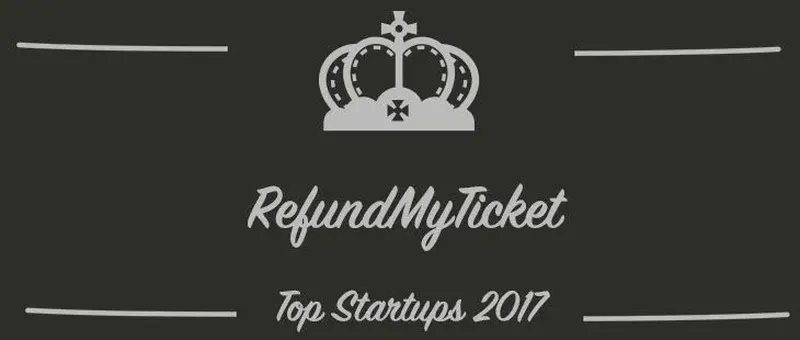 RefundMyTicket : une startup à suivre en 2017 (Interview)