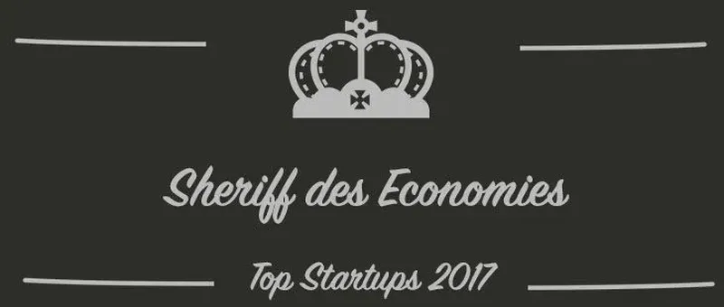 Sheriff des Economies : une startup à suivre en 2017 (Interview)