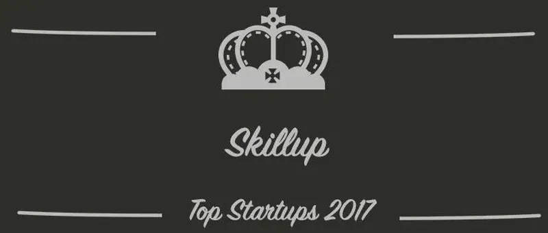 Skillup : une startup à suivre en 2017 (Interview)