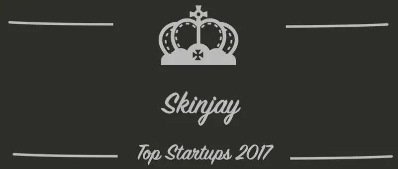 Skinjay : une startup à suivre en 2017 (Présentation)