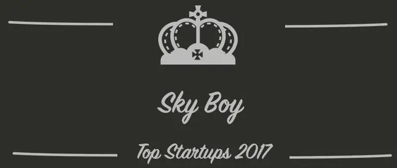Sky Boy : une startup à suivre en 2017 (Présentation)