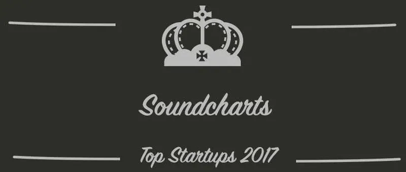 Soundcharts : une startup à suivre en 2017 (Présentation)