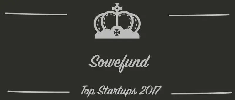 Sowefund : une startup à suivre en 2017 (Interview)