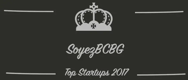 SoyezBCBG : une startup à suivre en 2017 (Interview)