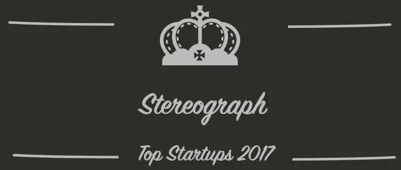 Stereograph : une startup à suivre en 2017 (Présentation)