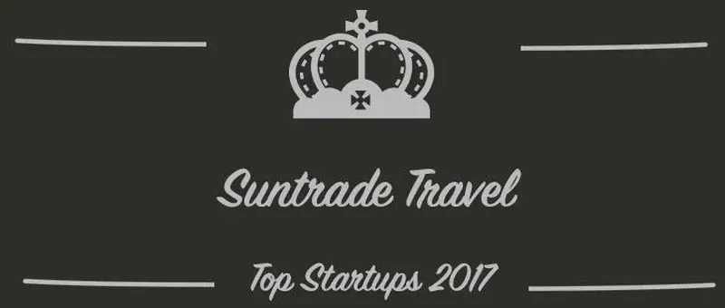 Suntrade Travel : une startup à suivre en 2017 (Présentation)