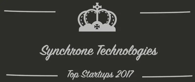 Synchrone Technologies : une startup à suivre en 2017 (Présentation)