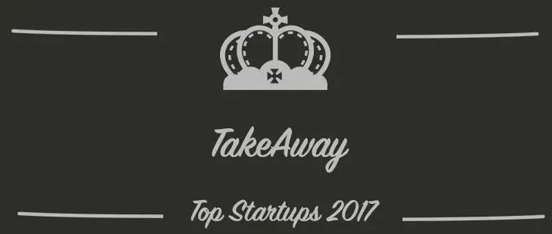 TakeAway : une startup à suivre en 2017 (Interview)