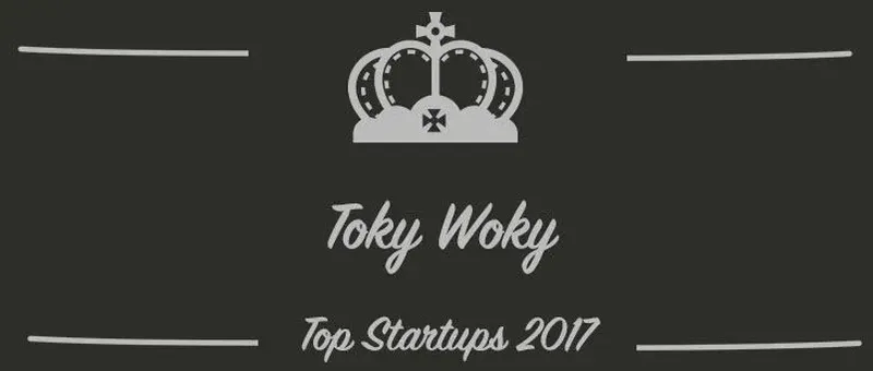 Toky Woky : une startup à suivre en 2017 (Présentation)
