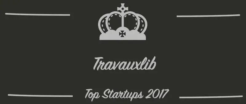 Travauxlib : une startup à suivre en 2017 (Interview)