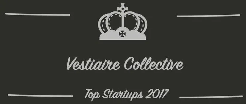 Vestiaire Collective : une startup à suivre en 2017 (Présentation)