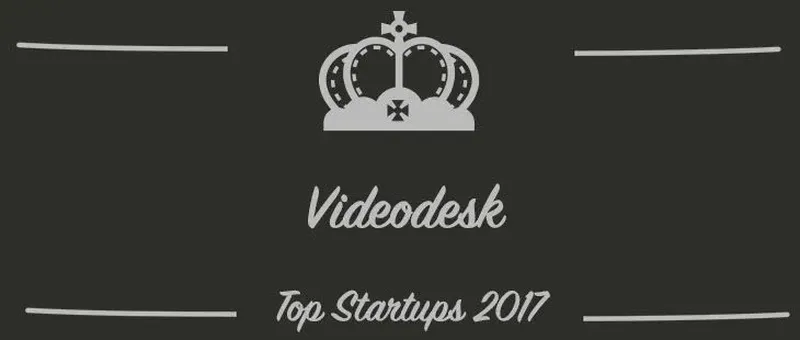 Videodesk : une startup à suivre en 2017 (Présentation)