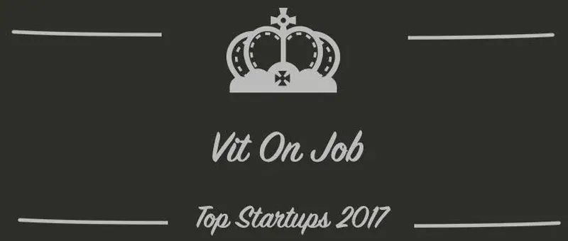 Vit On Job : une startup à suivre en 2017 (Présentation)